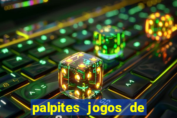 palpites jogos de hoje favoritos